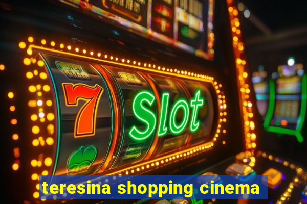 teresina shopping cinema